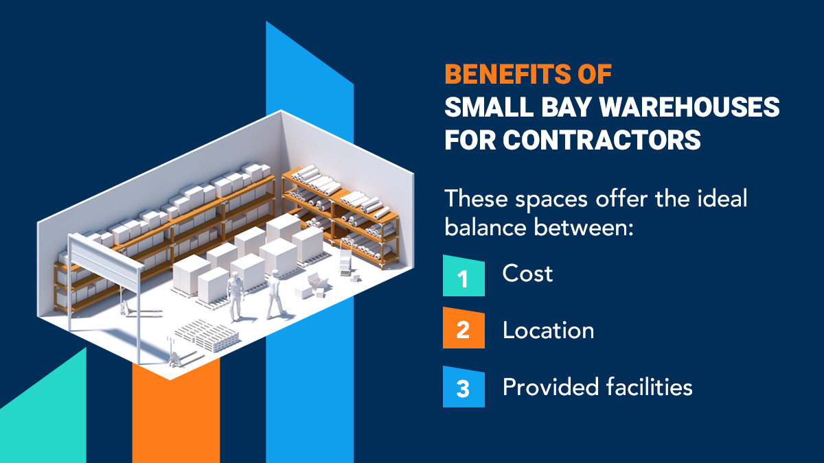 Benefits of small bay warehouses for contractors.